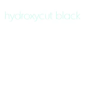 hydroxycut black