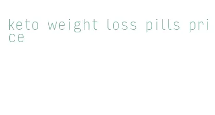 keto weight loss pills price