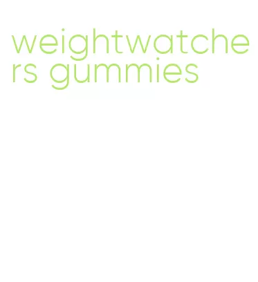 weightwatchers gummies
