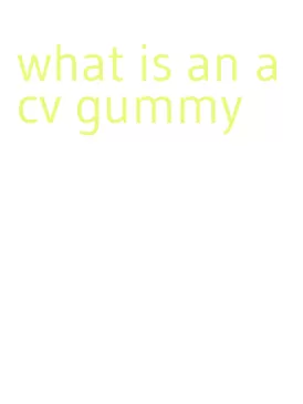 what is an acv gummy