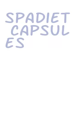 spadiet capsules