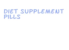 diet supplement pills