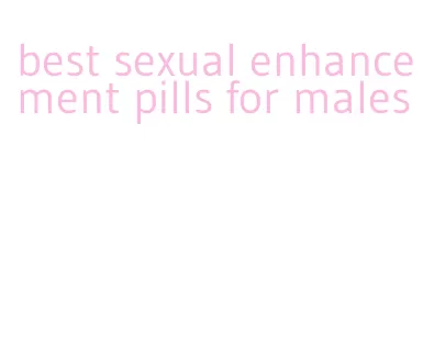 best sexual enhancement pills for males