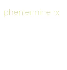 phentermine rx