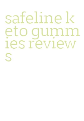 safeline keto gummies reviews
