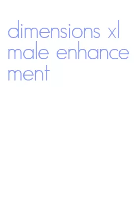 dimensions xl male enhancement