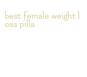 best female weight loss pills