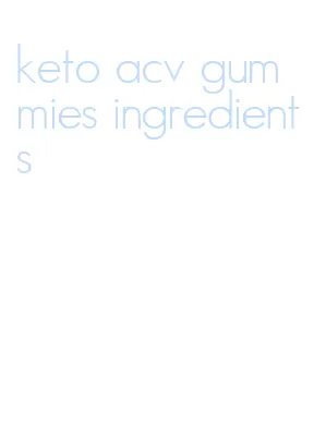 keto acv gummies ingredients