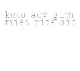keto acv gummies rite aid