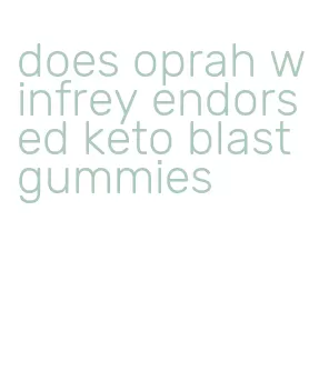 does oprah winfrey endorsed keto blast gummies