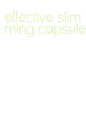effective slimming capsule