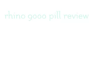 rhino 9000 pill review