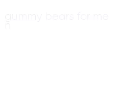 gummy bears for men
