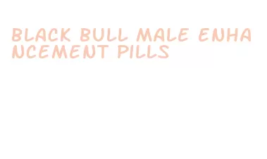 black bull male enhancement pills