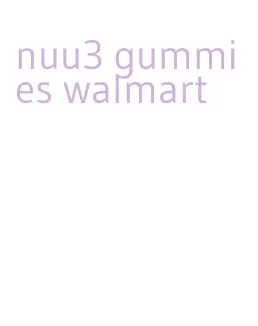 nuu3 gummies walmart