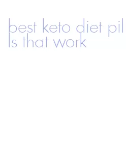 best keto diet pills that work
