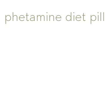 phetamine diet pill