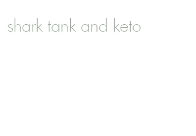 shark tank and keto