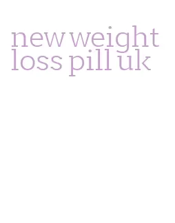 new weight loss pill uk