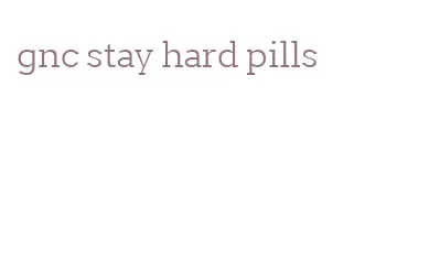 gnc stay hard pills