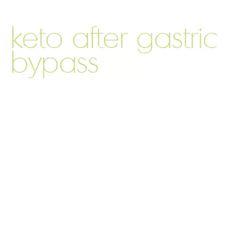 keto after gastric bypass