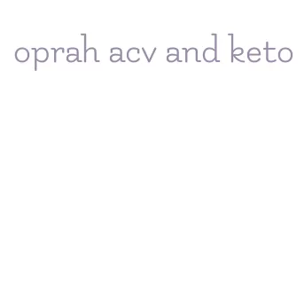 oprah acv and keto