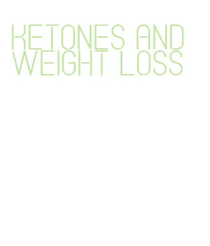 ketones and weight loss