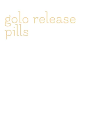 golo release pills