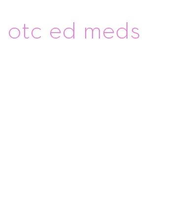 otc ed meds
