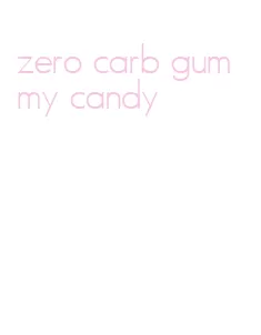 zero carb gummy candy