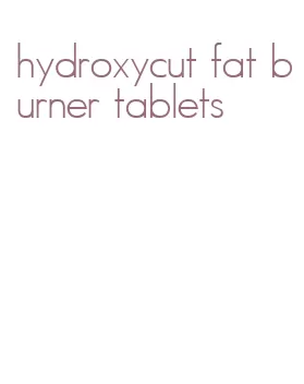 hydroxycut fat burner tablets