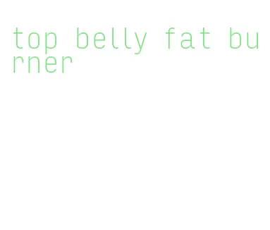 top belly fat burner