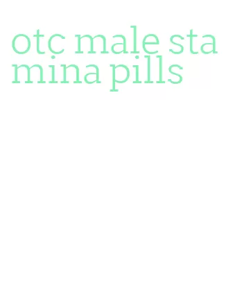 otc male stamina pills