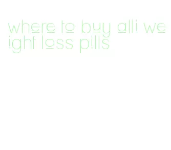 where to buy alli weight loss pills