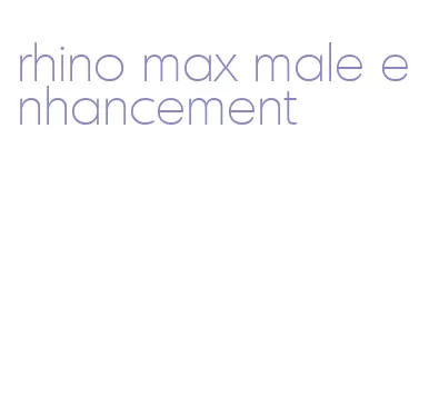 rhino max male enhancement