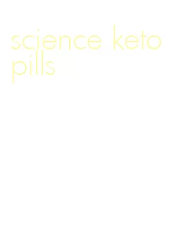 science keto pills