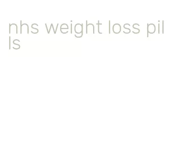 nhs weight loss pills