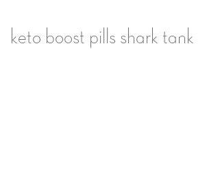 keto boost pills shark tank