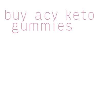 buy acv keto gummies