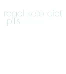 regal keto diet pills