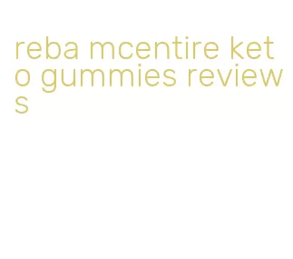 reba mcentire keto gummies reviews