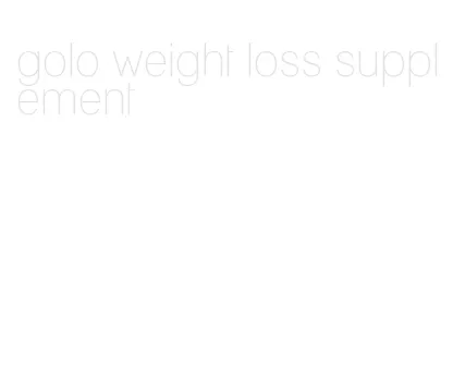 golo weight loss supplement