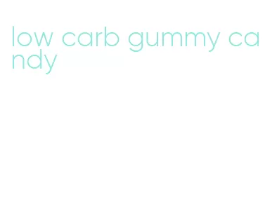 low carb gummy candy