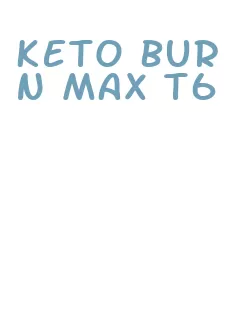 keto burn max t6