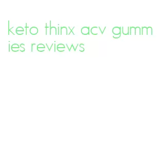 keto thinx acv gummies reviews