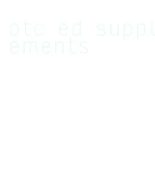 otc ed supplements
