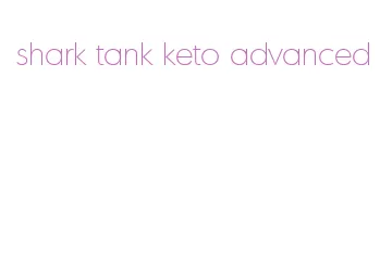 shark tank keto advanced
