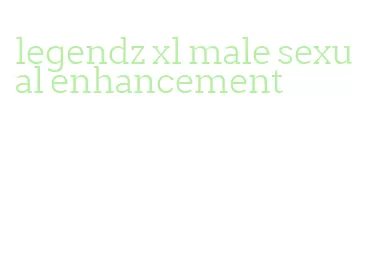 legendz xl male sexual enhancement