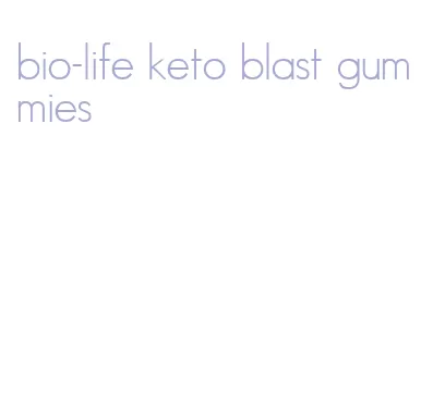 bio-life keto blast gummies