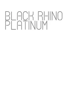 black rhino platinum
